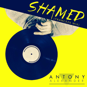Shamed (Trance2k Mix)