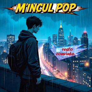 resto convinto ((M'incul pop remix))