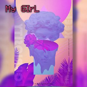 My GirL