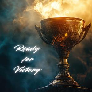 Ready for Victory