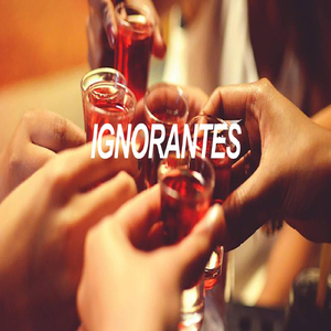 Ignorantes