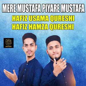 Mere Mustafa Piyare Mustafa