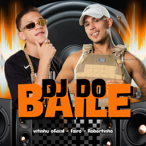 Dj do Baile