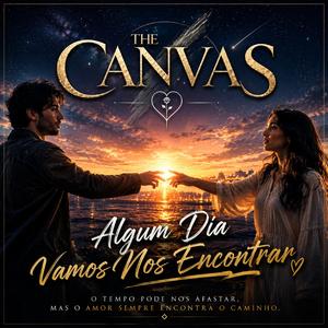 Algum Dia Vamos Nos Encontrar
