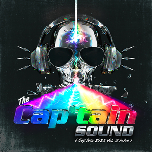 The Cap'tain Sound ( Cap'tain 2025 Vol. 2 Intro )