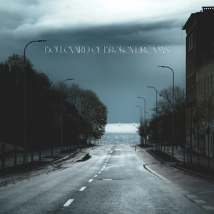 Boulevard of Broken Dreams