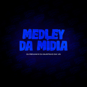 Medley da Mídia