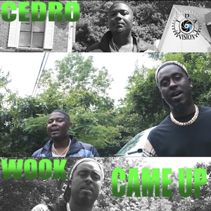 Came Up (feat. Cedro)