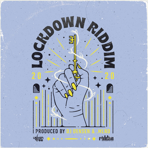 Highway (Lockdown Riddim)
