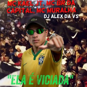 Ela É Viciada