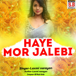 Haye Mor Jalebi