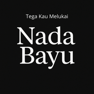 Tega Kau Melukai