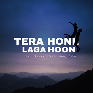 Tera Hone Laga Hoon