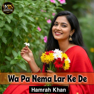 Wa Pa Nema Lar Ke De