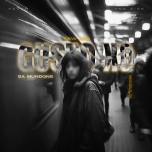Gusto ko (feat. YNG ZIRK)