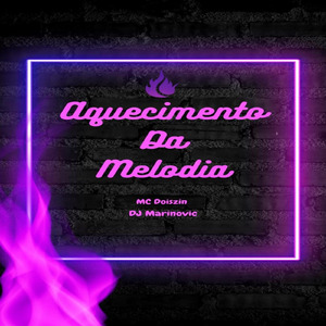 Aquecimento Da Melodia