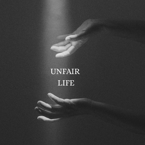 Unfair Life