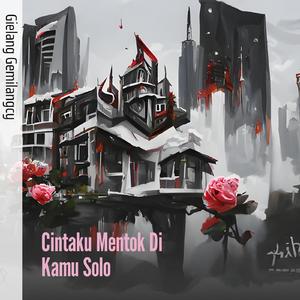 Cintaku Mentok Di Kamu Solo