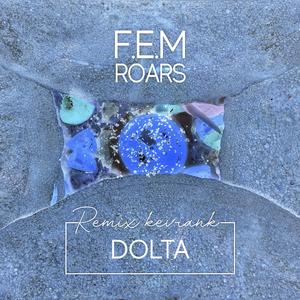 Roars (Dolta Remix)