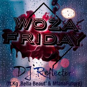 Woza Friday (feat. MfanaFuture, Bella Beau & KG)