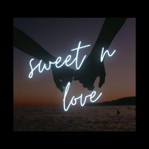Sweet and Love