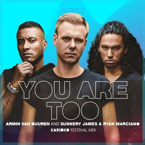 You Are Too (KARIOKO Festival Mix)