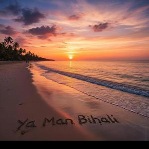 Ya Man Bihali