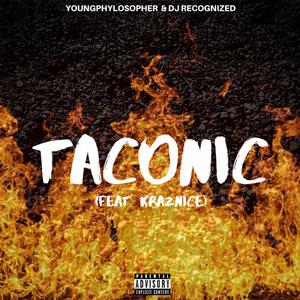 Taconic (feat. KrazNice & YoungPhylosopher)