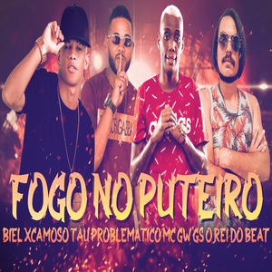 Fogo no Puteiro (feat. MC GW) (Brega Funk)