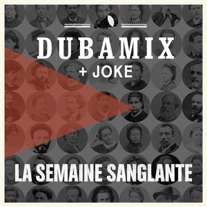 La semaine sanglante (feat. Joke)