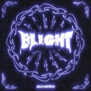 BLIGHT (feat. Max Lagerquist)