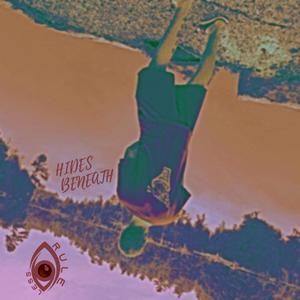 Hides Beneath (feat. Quinn Harknett)