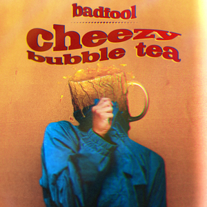 Cheezy bubble tea