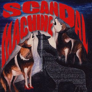 Scandal Machine