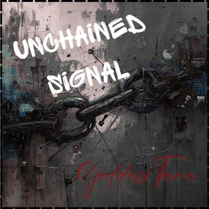 Unchained Signal