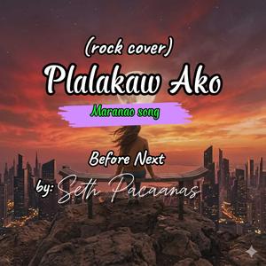 Plalakaw Ako (Maranao Version)