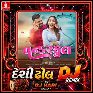 Wonderful (Desi Dhol DJ Remix)