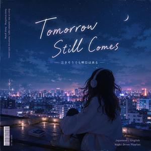 Tomorrow still comes