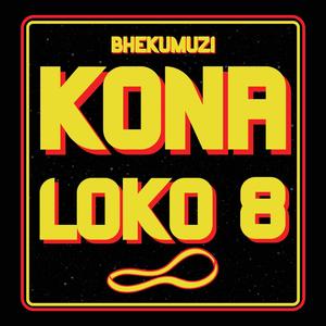 Kona Loko 8 (RKR Mix)