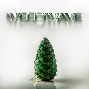Weedwave (Slowed)