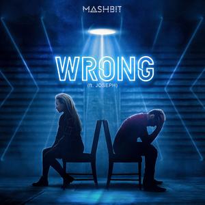 Wrong (feat. JOSEPH)