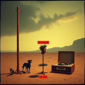 Wasteland (Go Back Re-mix)