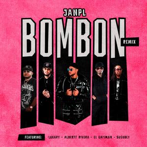 Bombón (Remix) (feat. Gatiman, Albertt Rivera, Lukary & Sugubey)