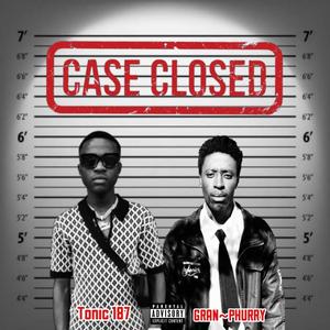 CASE CLOSED (feat. GRAN~PHURRY)