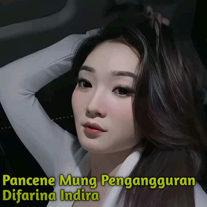 Pancene Mung Pengangguran