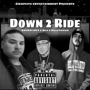 Down 2 Ride
