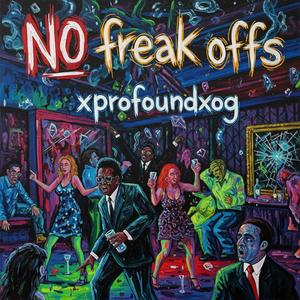 NO freak Offs