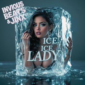 Ice,Ice Lady (feat. Jinx)