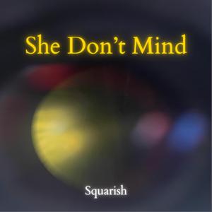 She Don't Mind