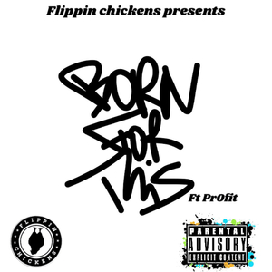 Born for this (feat. Pr0fit)